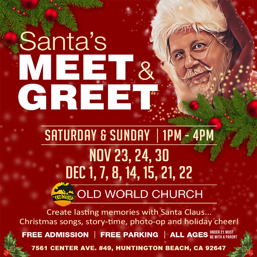 SANTA’S MEET & GREET at Old World Church